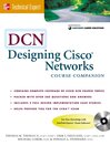 DCN Designing Cisco® Networks: Course Companion